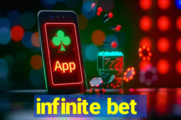 infinite bet